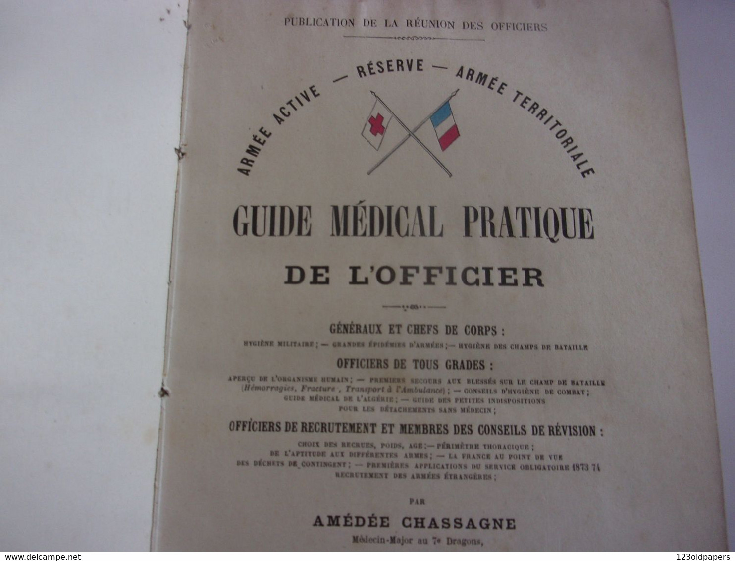 ♥️ EO 1876 GUIDE MEDICAL PRATIQUE DE L OFFICIER CHASSAGNE DESBROUSSES PLANCHES SOLDAT...VOIR PHOTOS CHAPITRES - Francese