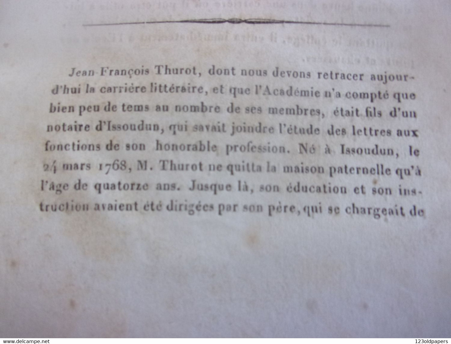 ♥️  BERRY INDRE 1836 NOTICE SUR JEAN FRANCOIS THUROT NE A ISSOUDUN EN 1768 HELLENISTE ET PHILOSOPHE PAR S DE SACY - Centre - Val De Loire