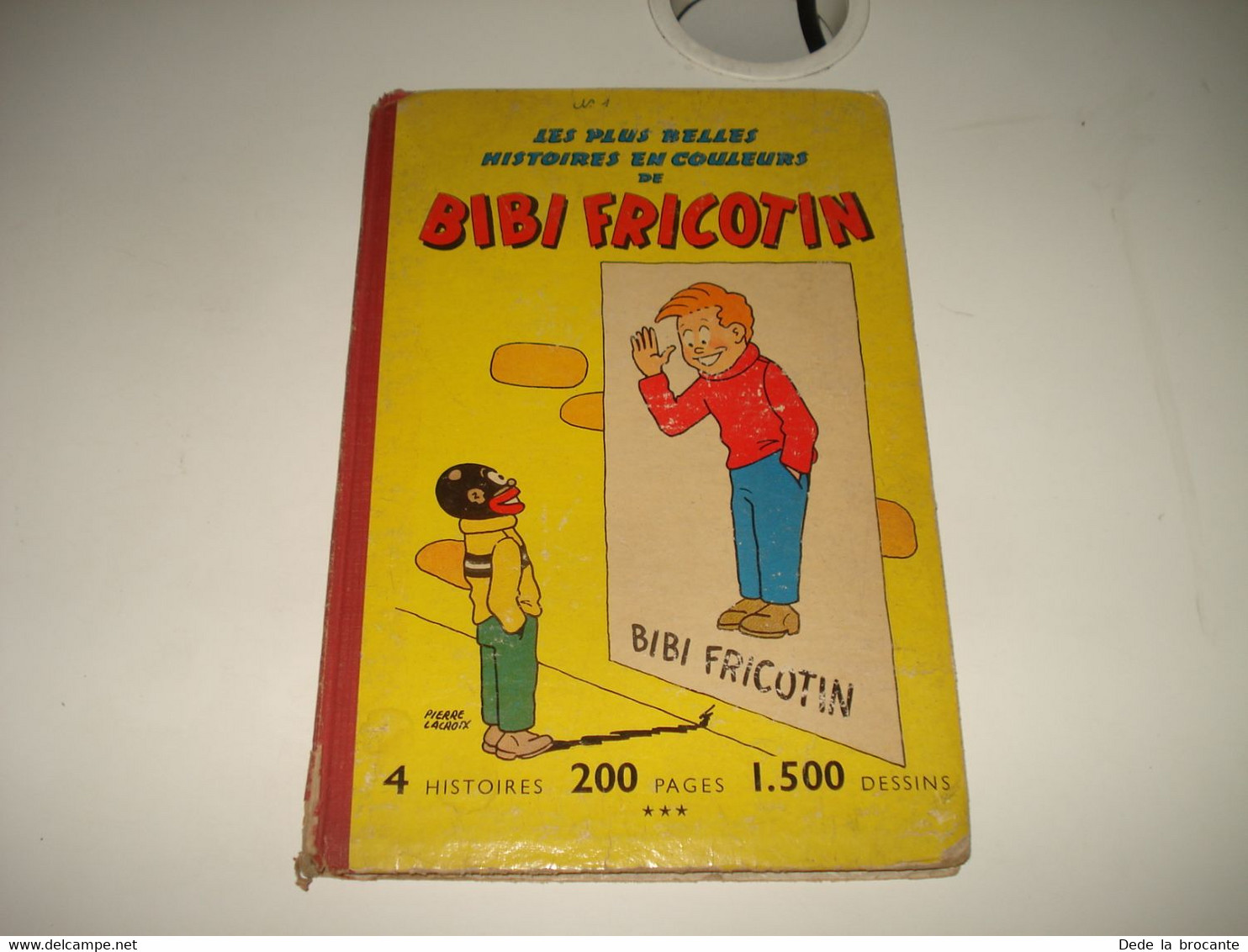 C47 / Reliure " Bibi Fricotin " - 4 Histoires N° 24 , 25 , 26 , 31 - 200 Pages - Bibi Fricotin