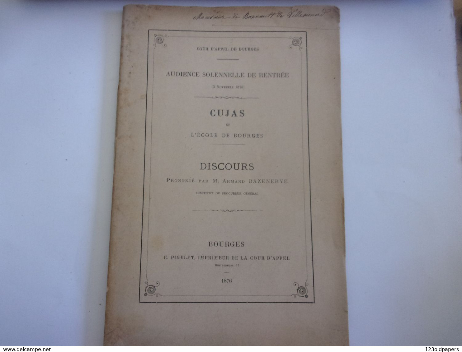 ♥️  BERRY CHER 1876 ARMAND BAZENERYE  CUJAS ET L ECOLE DE BOURGES 38 PAGES - Centre - Val De Loire