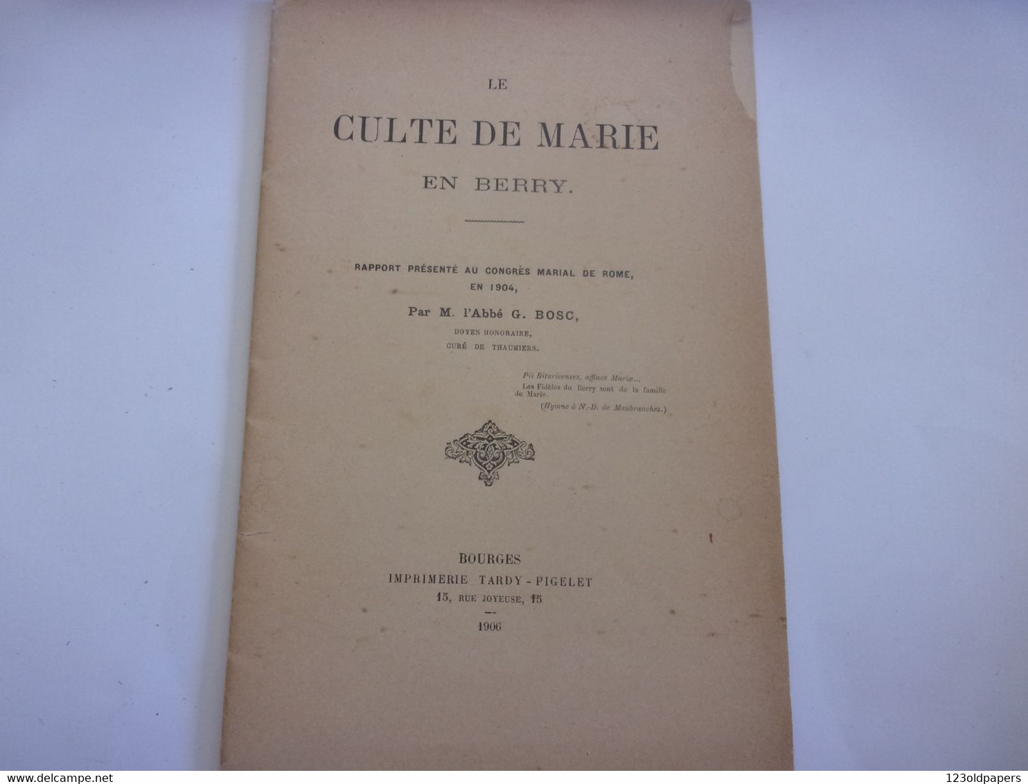 ♥️  BERRY CHER INDRE  LE CULTE DE MARIE EN BERRY 1906 PAR L ABBE G BOSC CURE DE THAUMIERS 32 PAGES - Centre - Val De Loire