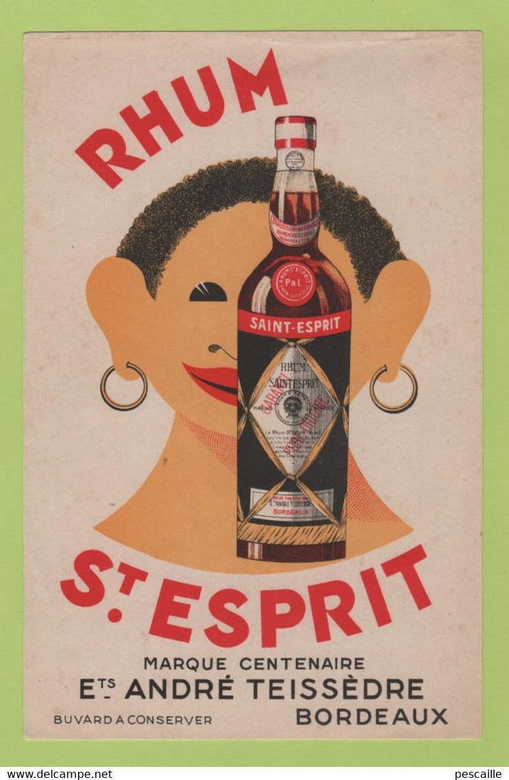 BUVARD PUBLICITAIRE RHUM SAINT ESPRIT ETS ANDRE TEISSEDRE BORDEAUX - Liqueur & Bière
