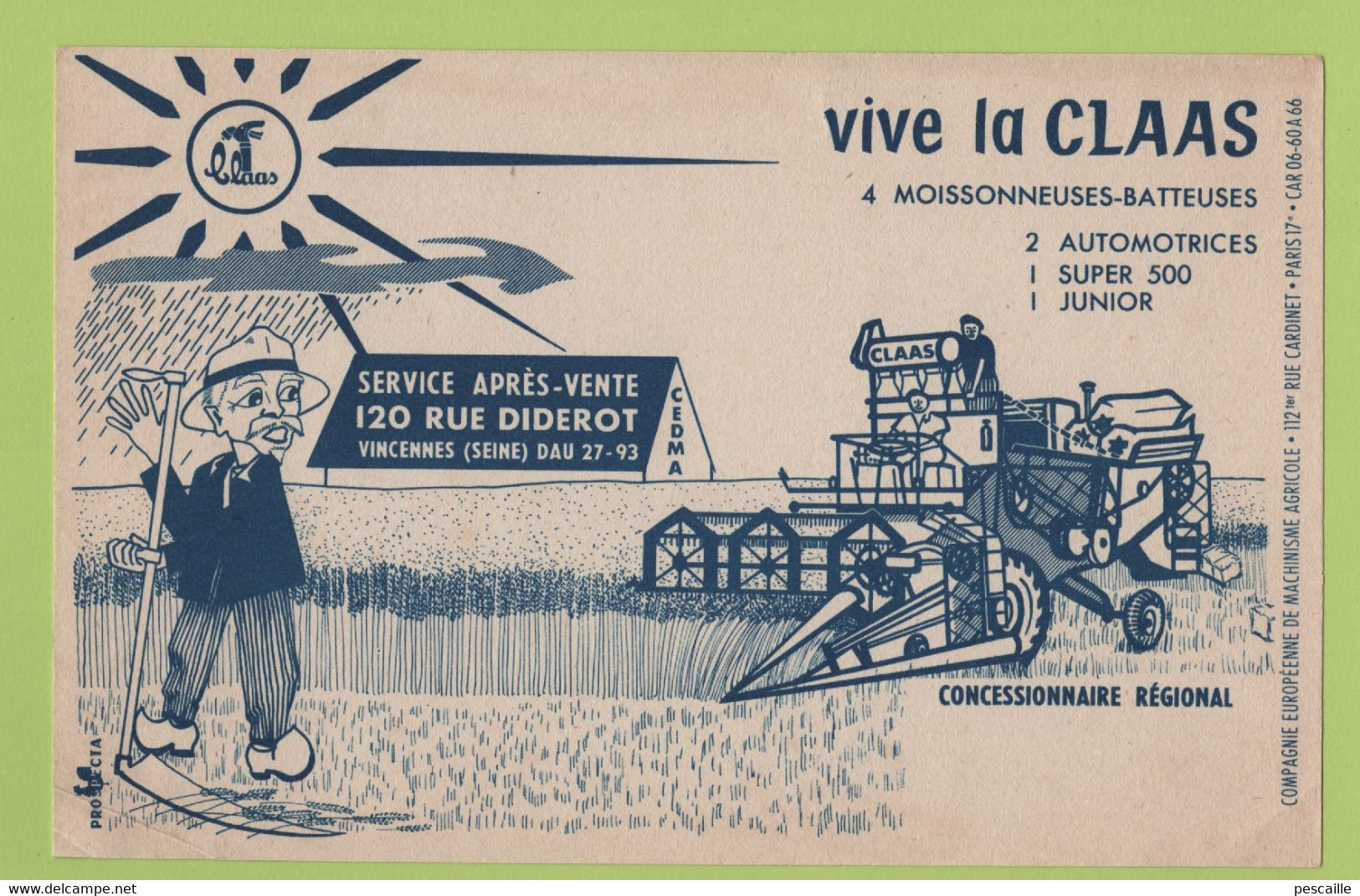 BUVARD PUBLICITAIRE VIVE LA CLAAS - MOISSONNEUSES BATTEUSES - S.A.V. 120 RUE DIDEROT à VINCENNES / CEDMA - Farm