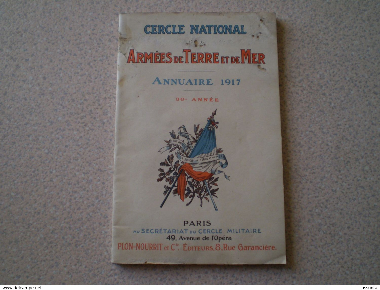 Cercle National Des Armées De Terre Et De Mer: Annuaire 1917, + De 50 Publicités: Reutlinger Burberrys Bailly Cinzano - Frankreich