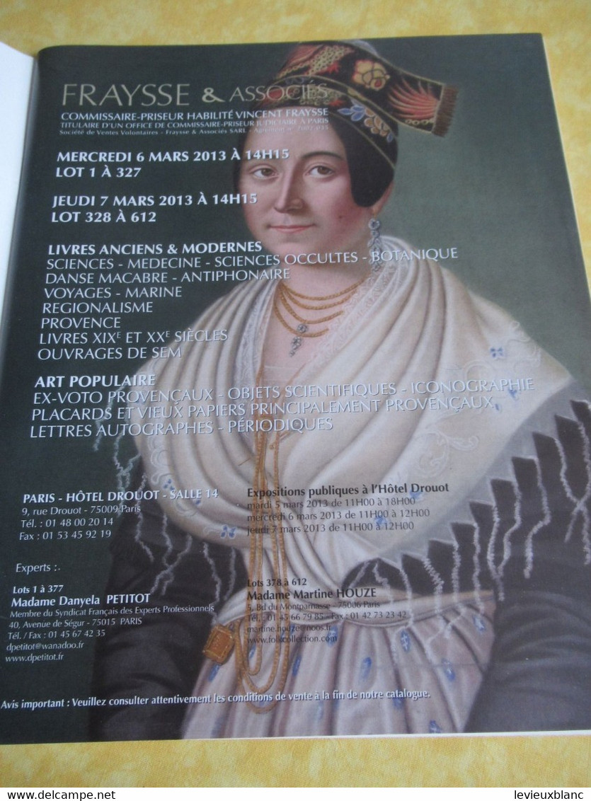 Vente Aux Enchères /Hôtel DROUOT Salle 14/ Collection D'un érudit Avignonnais/ FRAYSSE & Associés/ 6 Mars 2013   CAT301 - Riviste & Cataloghi