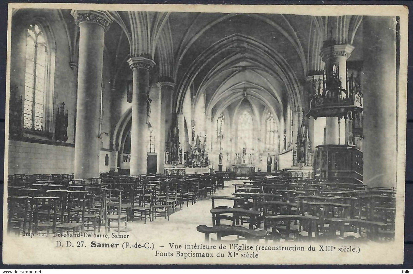 SAMER - Vue Intérieure De L'église - Fonds Baptismaux Du XIe Siècle - Samer