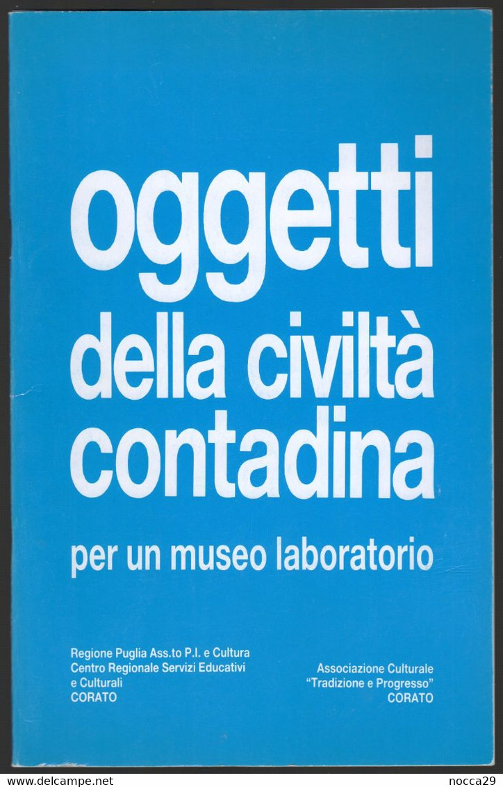 OPUSCOLO ILLUSTRATO ANNI 70-80 - MUSEO DELLA CIVILTA' CONTADINA DI CORATO - AGRICOLTURA (STAMP252) - Toerisme, Reizen