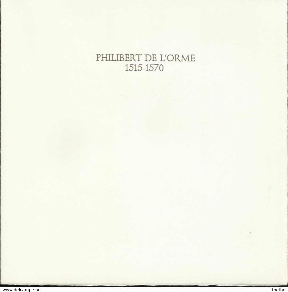 Philibert DE L'ORME - 1515-1570 - Usati
