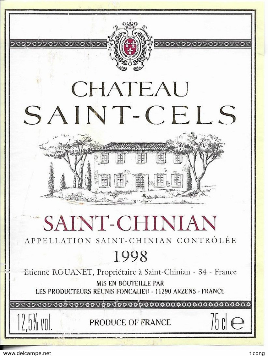 CHATEAU SAINT CELS 1998 SAINT CHINIAN - ETIENNE ROUANET SAINT CHINIAN HERAULT, VOIR LE SCANNER - Castillos