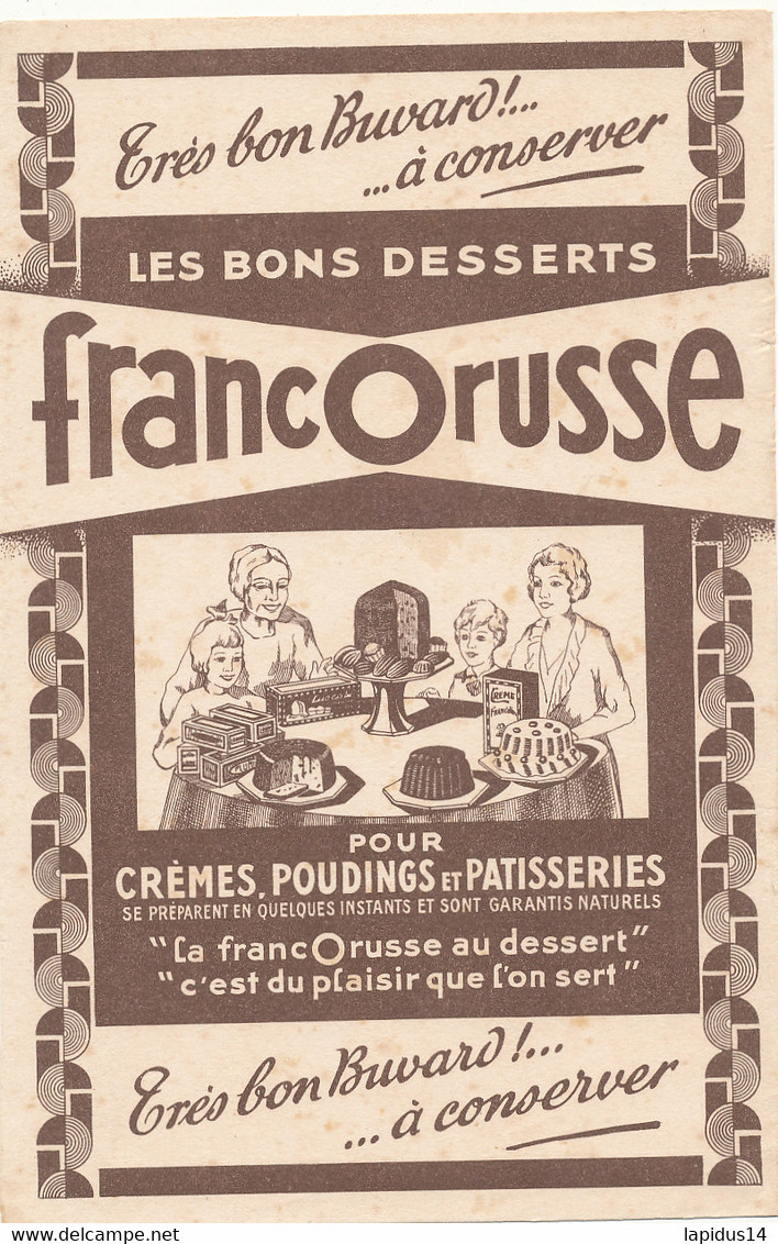 BU 2616 /   BUVARD   LES BONS DESSERTS FRANCORUSSE ( 21,00 Cm X 13,50 Cm) - Sucreries & Gâteaux