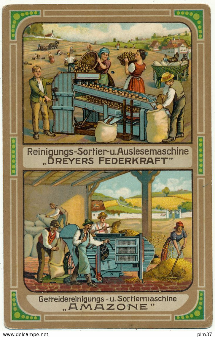 Machines Agricoles - Publicité "Dreyers Federkraft" Et "Amazone", Trieuse Et Tarare - Cultures