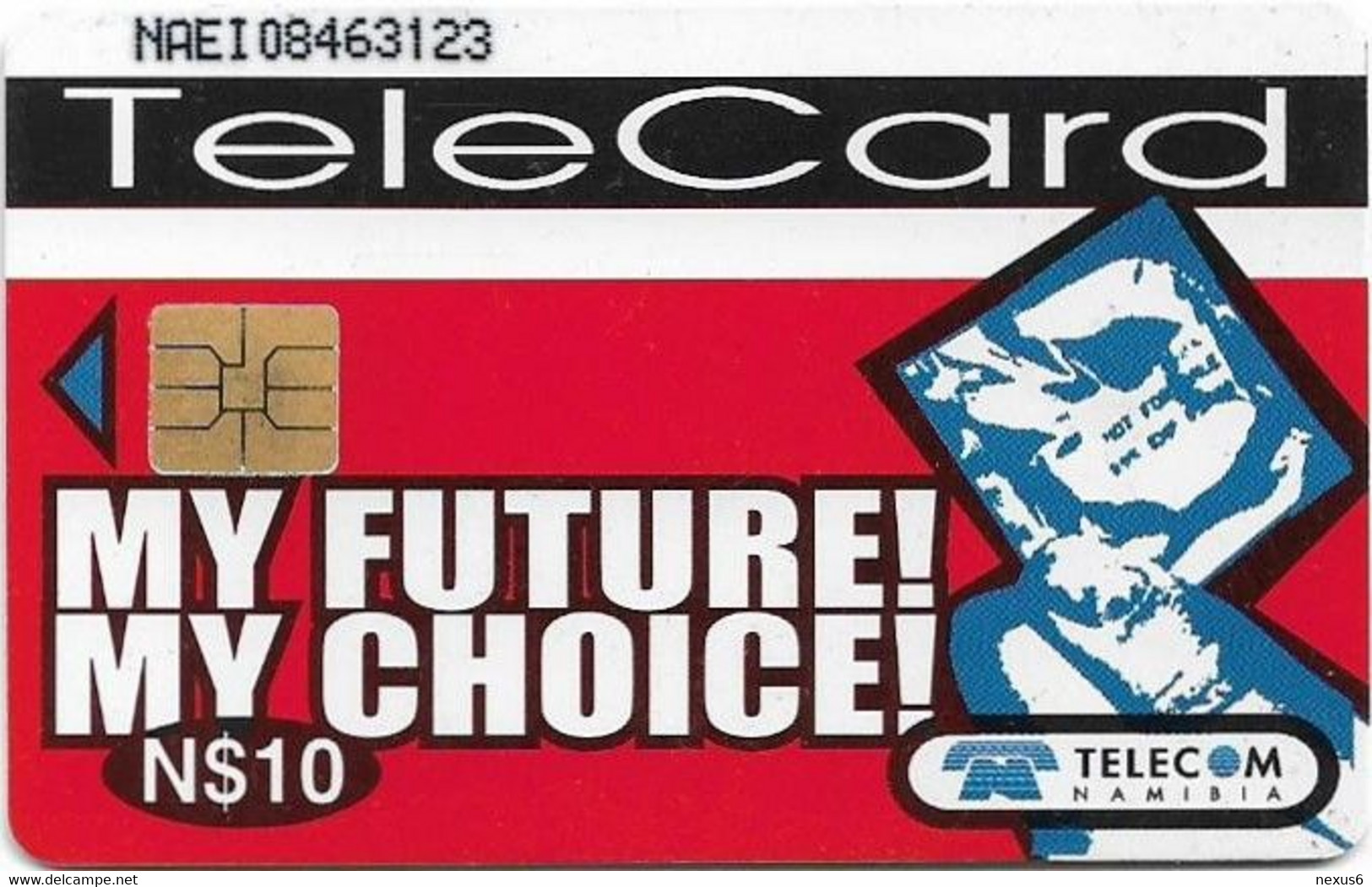 Namibia - Telecom Namibia - Aids, My Future My Choice - Wear A Condom #2, 2000, 10$, Used - Namibië