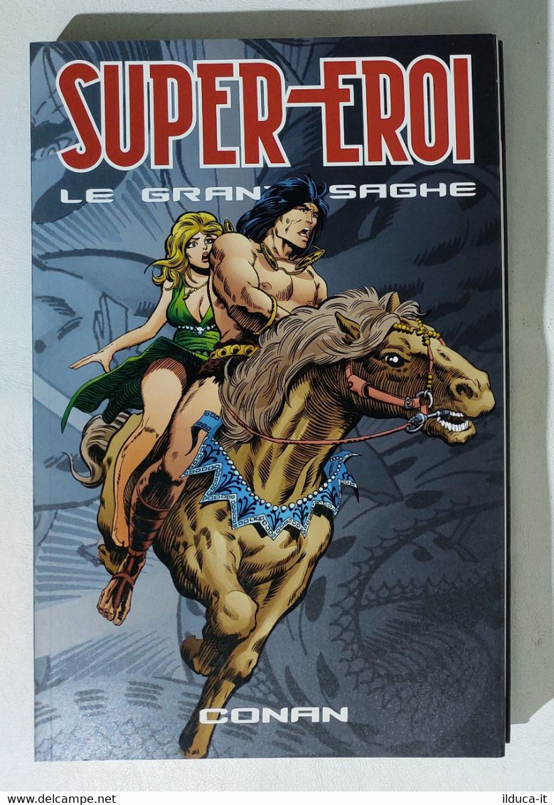 I111540 Supereroi Le Grandi Saghe N. 50 - Conan - Super Heroes