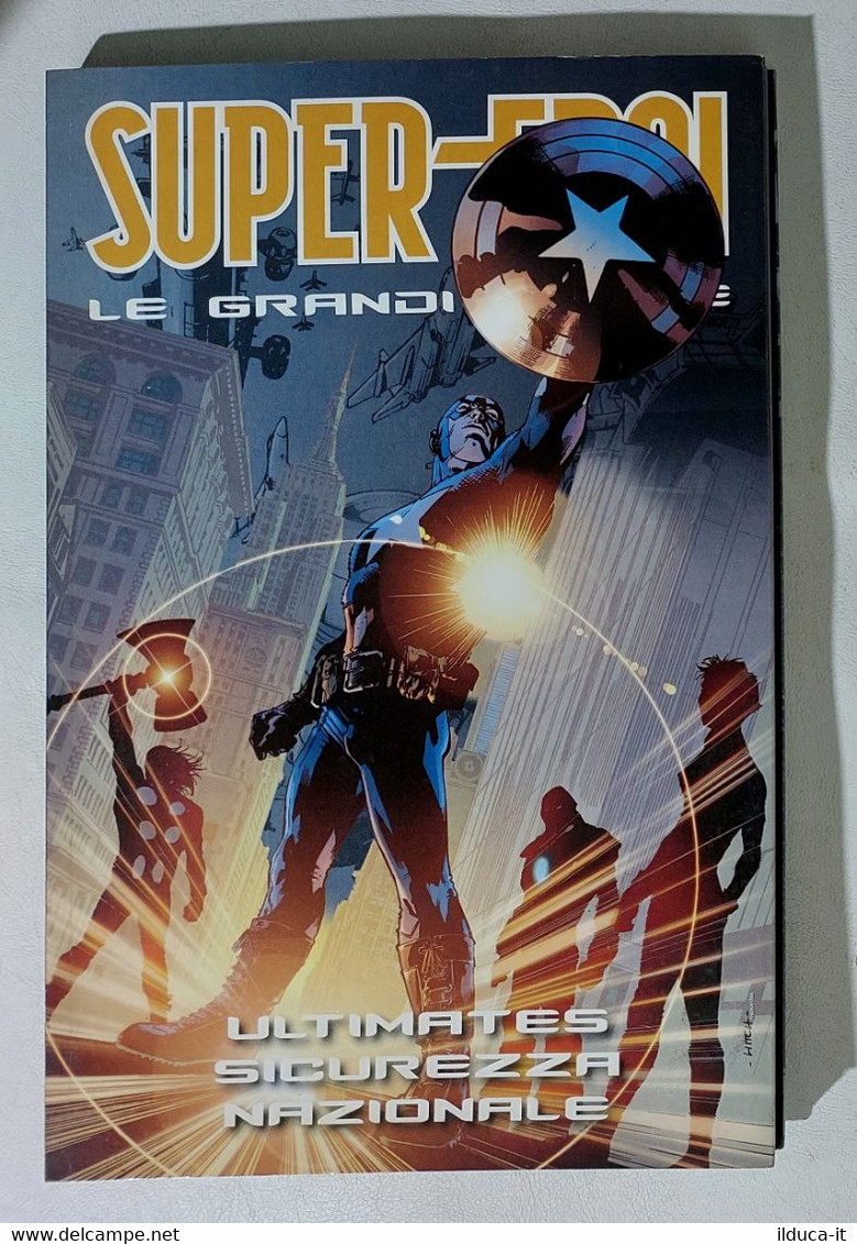 I111561 Supereroi Le Grandi Saghe N. 71 - Ultimates Sicurezza Nazionale - Super Heroes