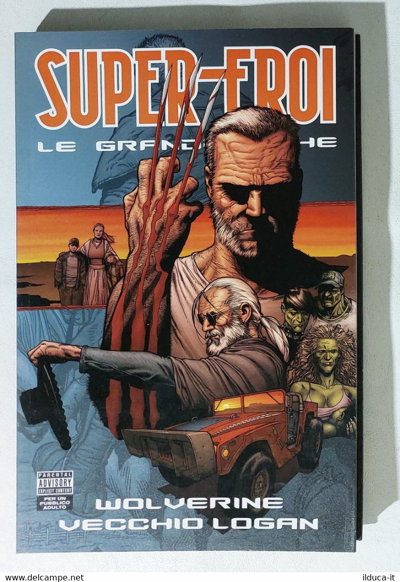 I111566 Supereroi Le Grandi Saghe N. 76 - Wolverine Vecchio Logan - Super Eroi