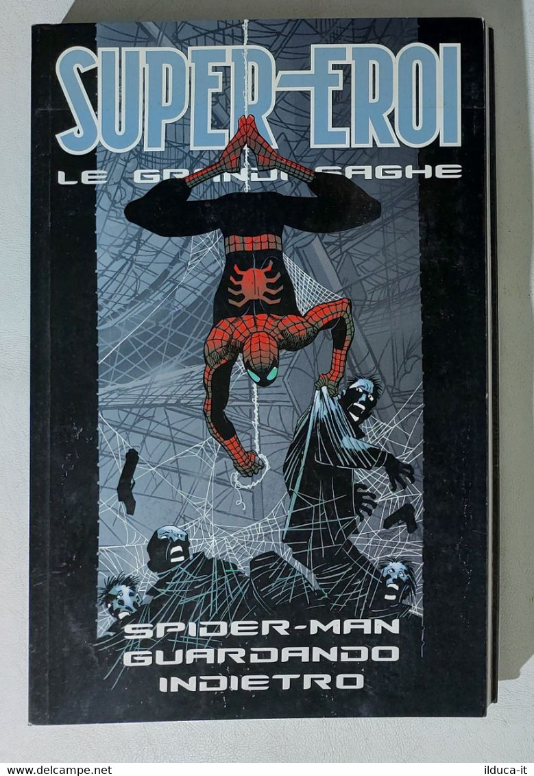 I111576 Supereroi Le Grandi Saghe N. 87 - Spider-Man Guardando Indietro - Super Eroi