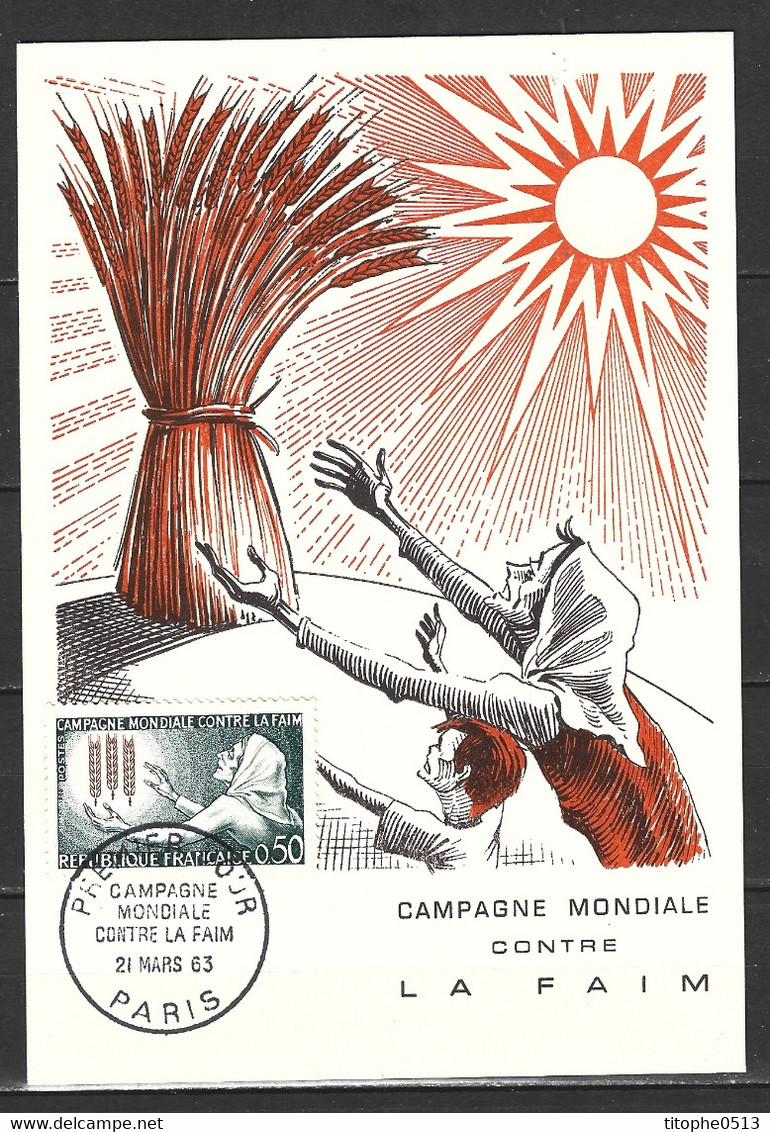 FRANCE. N°1379 De 1963 Sur Carte Maximum. Campagne Mondiale Contre La Faim. - Contra El Hambre