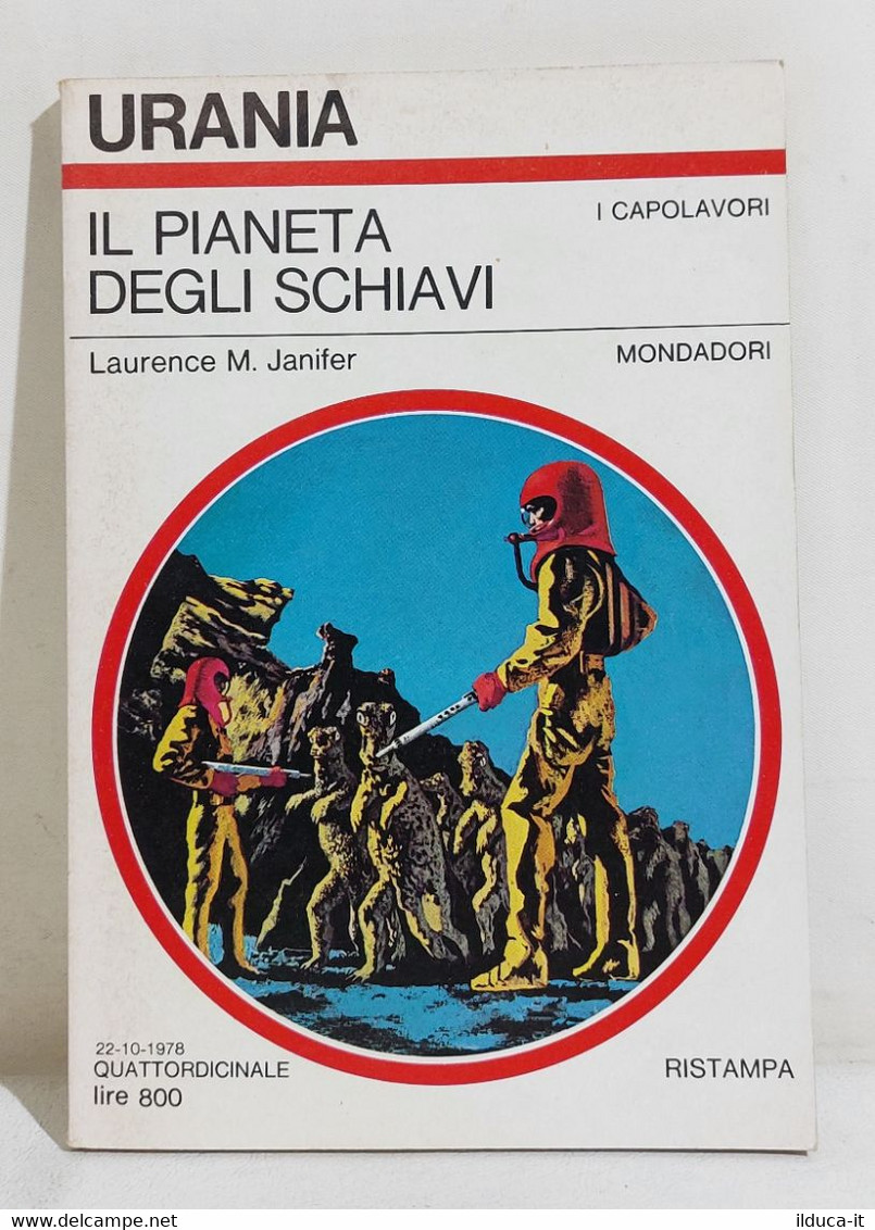 111760 Urania N. 760 - Laurence M. Janifer - Il Pianeta Degli Schiavi - 1978 - Fantascienza E Fantasia