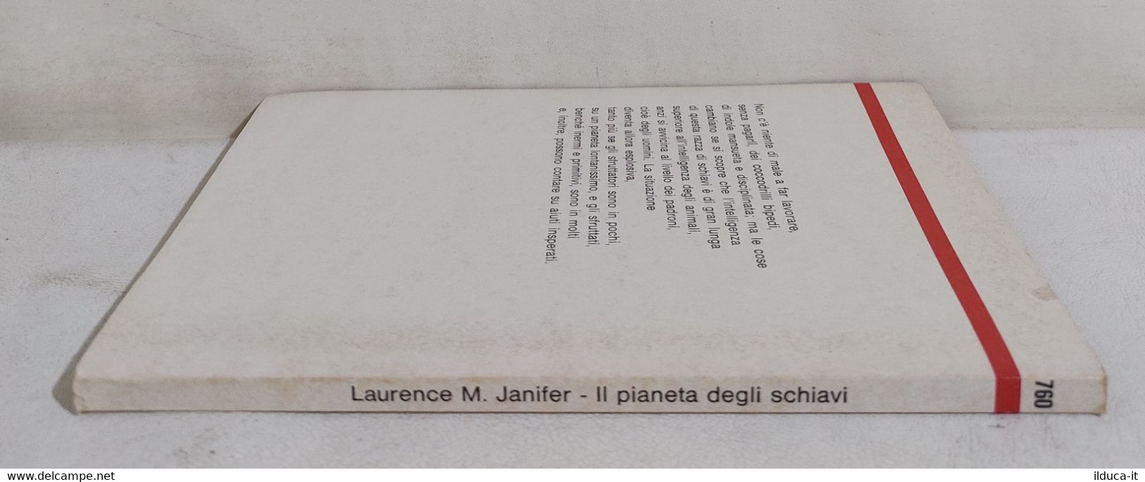 111760 Urania N. 760 - Laurence M. Janifer - Il Pianeta Degli Schiavi - 1978 - Fantascienza E Fantasia