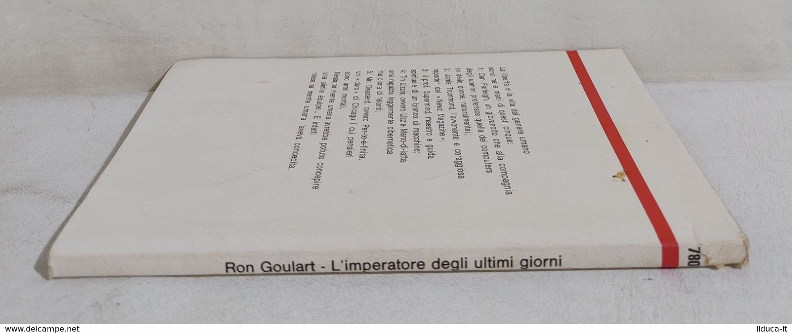 I111774 Urania N. 780 - Ron Goulard - L'imperatore Degli Ultimi Giorni - 1979 - Ciencia Ficción Y Fantasía