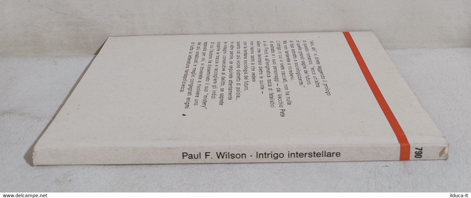I111782 Urania N. 790 - Paul Wilson - Intrigo Interstellare - Mondadori 1979 - Ciencia Ficción Y Fantasía