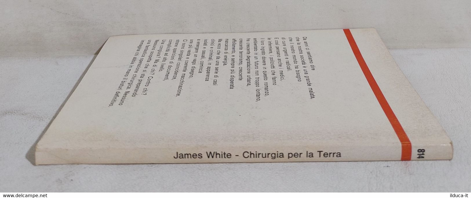 I111794 Urania N. 814 - James White - Chirurgia Per La Terra - Mondadori 1979 - Ciencia Ficción Y Fantasía