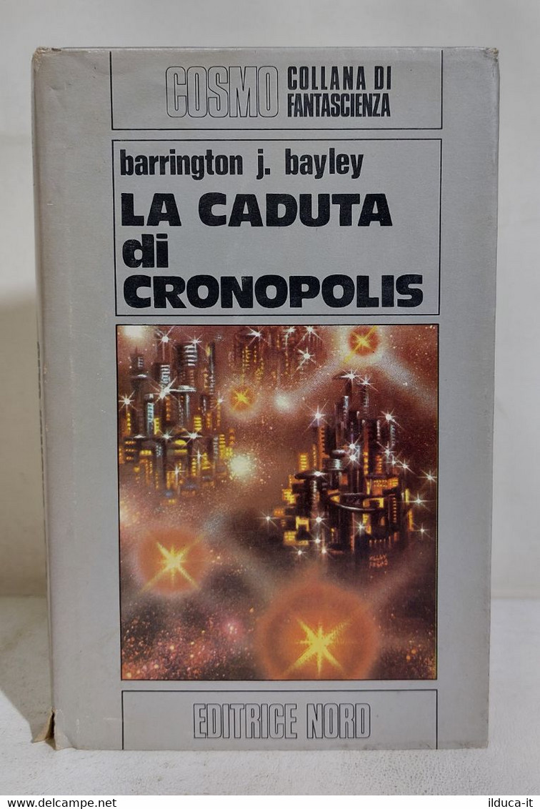 15470 Cosmo Argento N. 54 1976 I Ed. - B.J. Bayley - La Caduta Di Cronopolis - Science Fiction Et Fantaisie