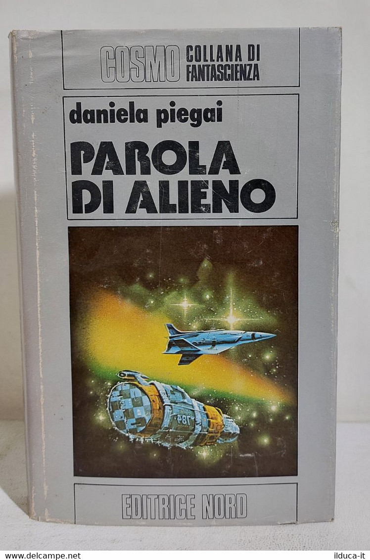 15477 Cosmo Argento N. 82 1978 I Ed. - D. Piegai - Parola Di Alieno - Science Fiction