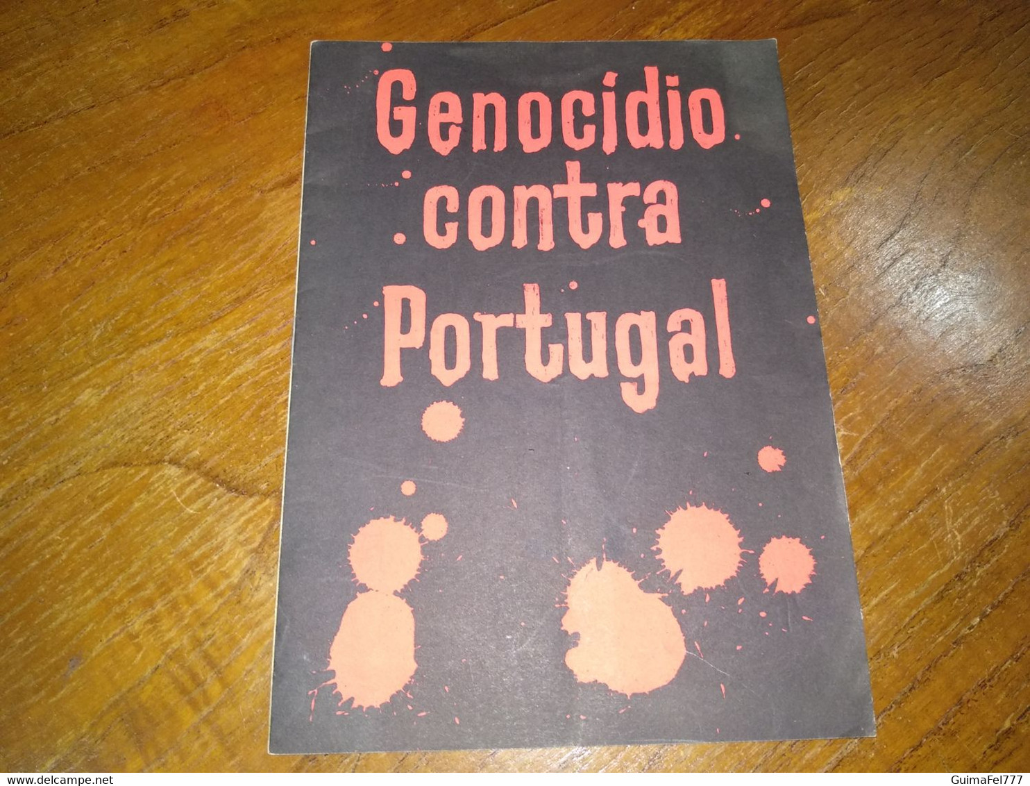 Genocídio Contra Portugal - Livres Anciens