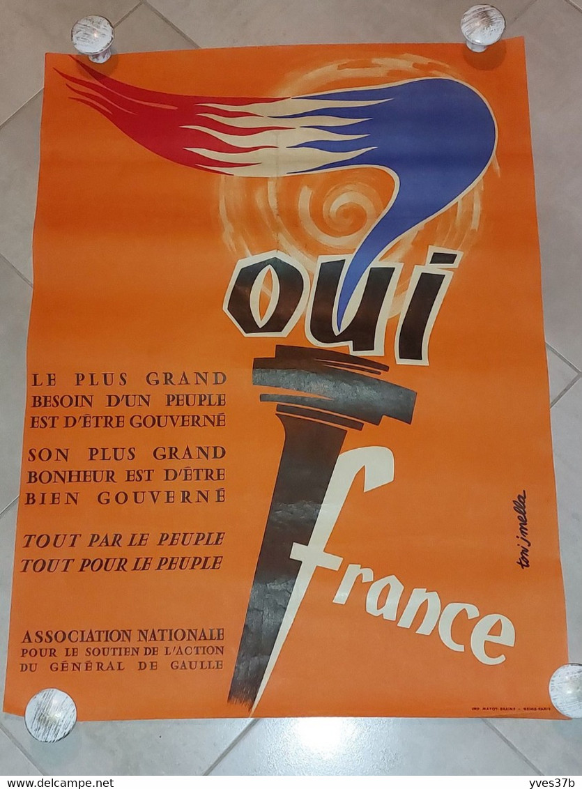 AFFICHE " OUI Au GENERAL DE GAULLE" Toni J. MELLA - 55x75 - TB - Posters