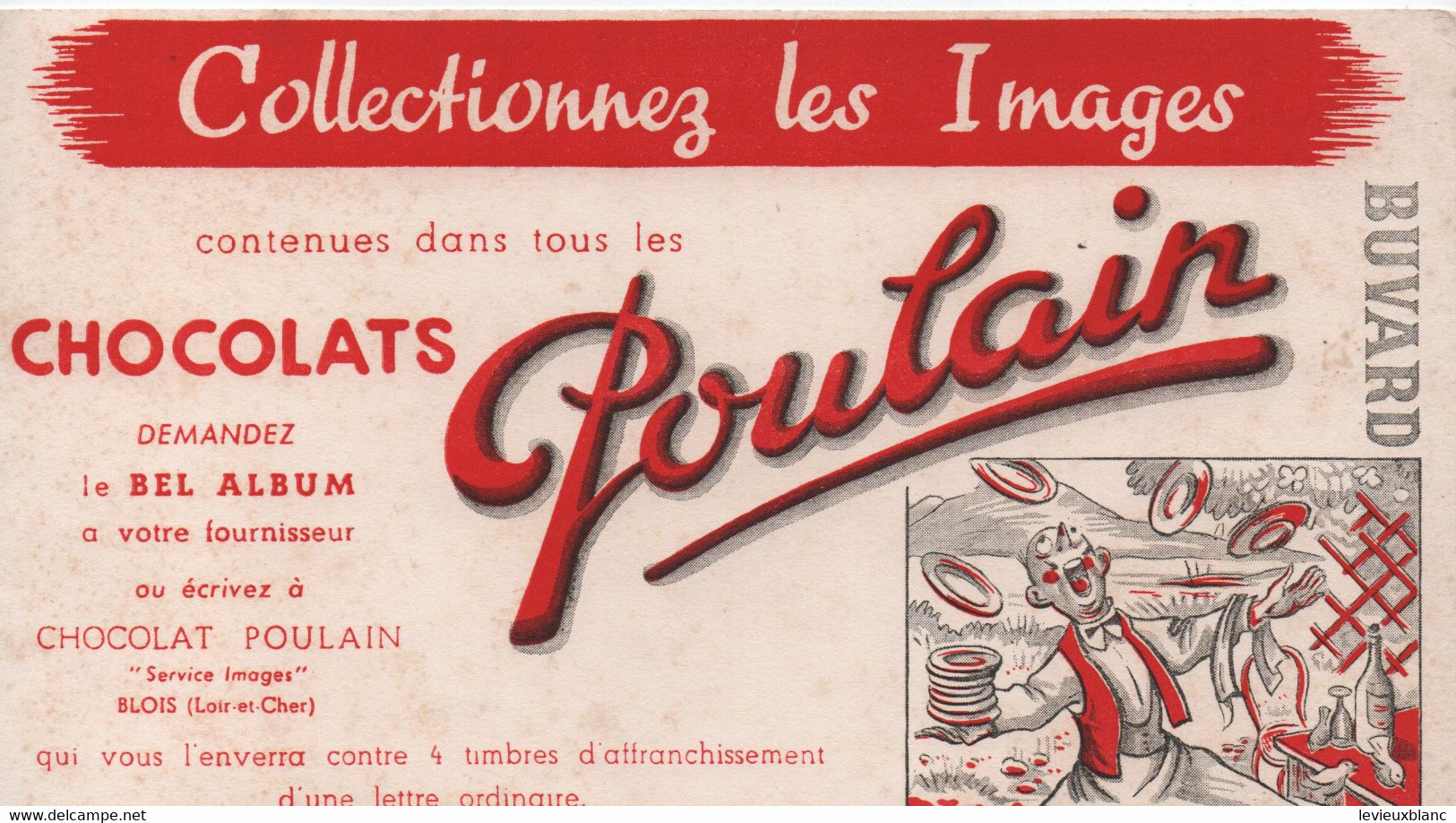 Buvard Ancien/Chocolat/CHOCOLATS POULAIN/Collectionnez Les Images/"pour Que ça Me Donne Du Courage"/BLOIS/1955-65 BUV540 - Chocolat