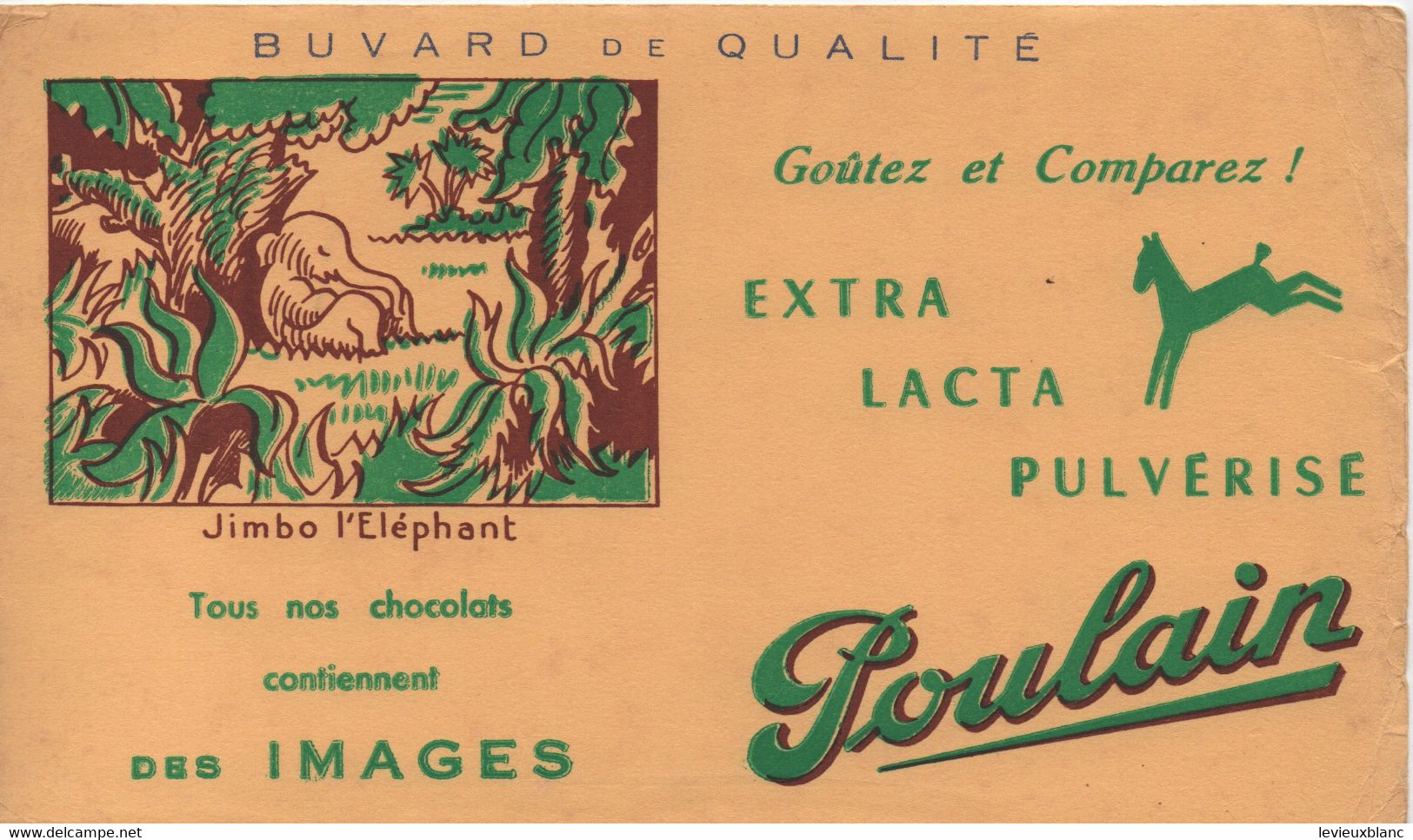 Buvard Ancien/CHOCOLATS POULAIN/Goutez Et Comparez/Extra Lacta/"Jimbo L'Eléphant"/BLOIS/1955-65       BUV534 - Chocolade En Cacao
