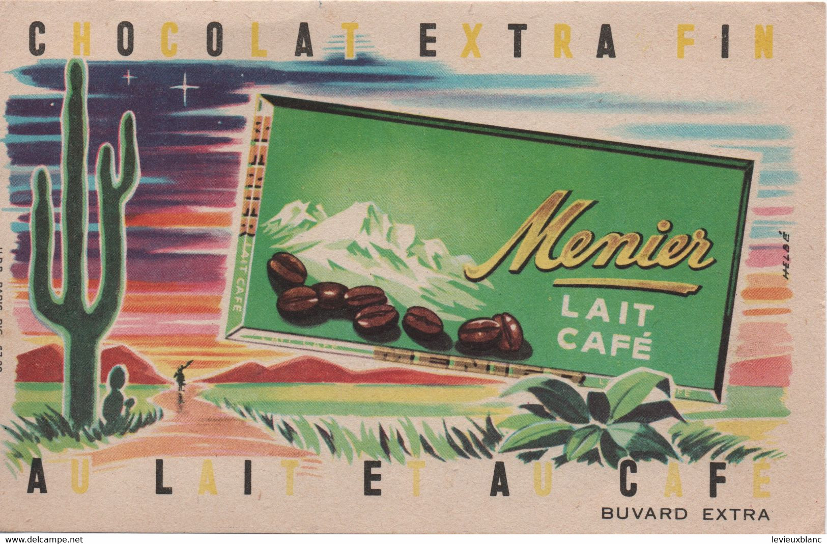 Buvard Ancien/CHOCOLAT MENIER/Lait-Café//Extra Fin / Chocolat Extra Fin Au Lait Et Au Café/1955-65     BUV543 - Chocolade En Cacao