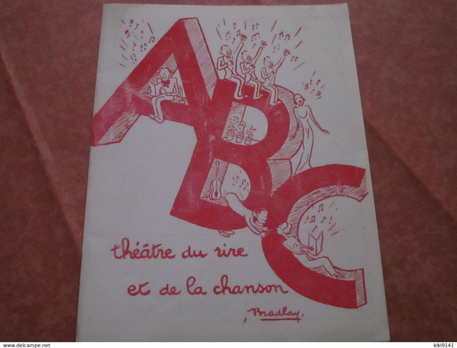 ABC - Théâtre Du Rire Et De La Chanson (14 Pages) - FERNANDEL En 2ème Partie - Programme