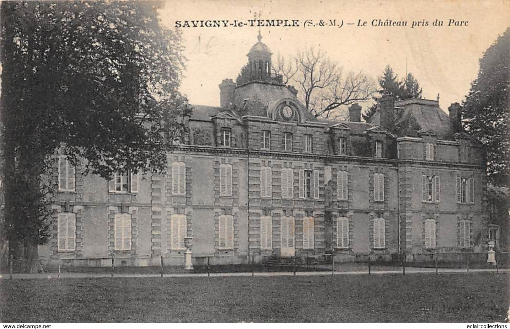 Savigny Le Temple          77          Le Château            (voir Scan) - Savigny Le Temple