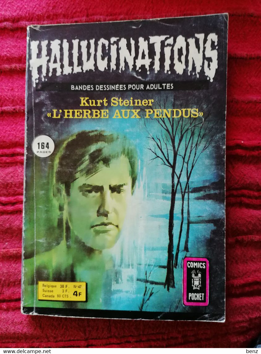 HALLUCINATIONS N°47 ED. ARTIMA 1975 L'HERBE AUX PENDUS DE KURT STEINER FANTASTIQUE TB ETAT - Hallucination