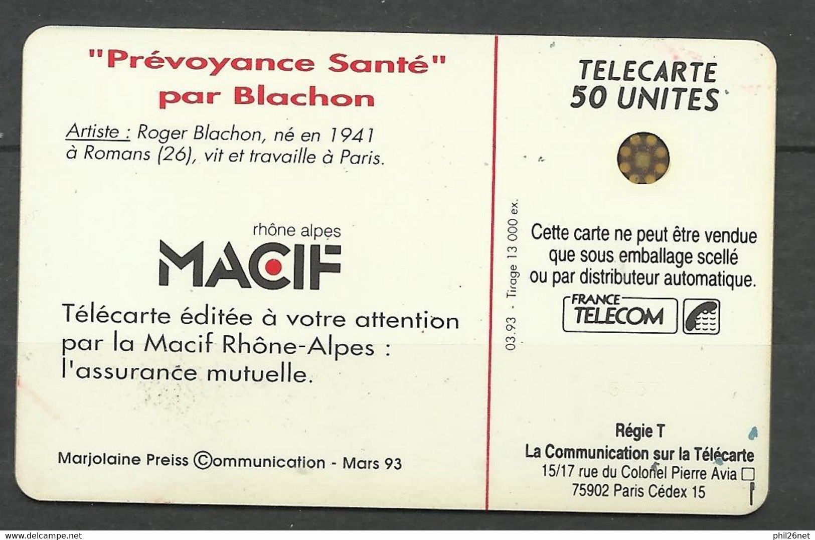 Télécarte Illustrée Humoristique En 605 MACIF Rhône Alpes 1993   50U  Par Blachon, Assurance Santé  B/TB - 1993