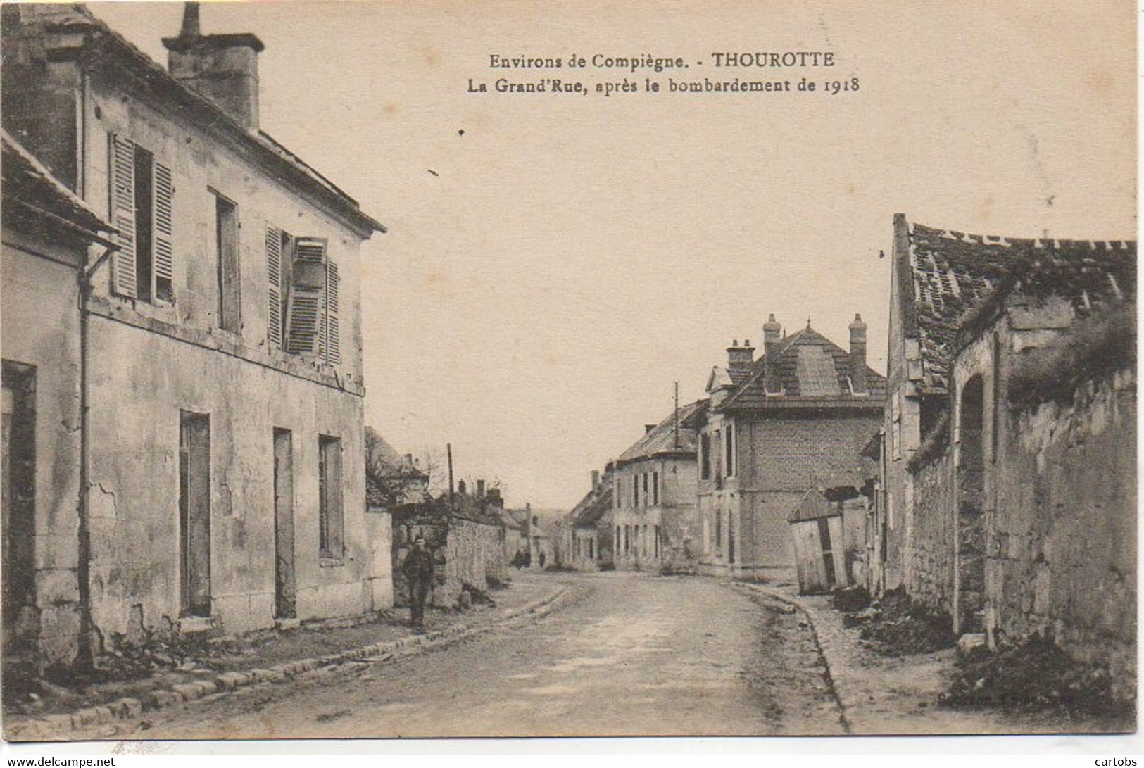 60 THOUROTTE  La Grand'Rue , Après Le Bombardement De 1918 - Thourotte