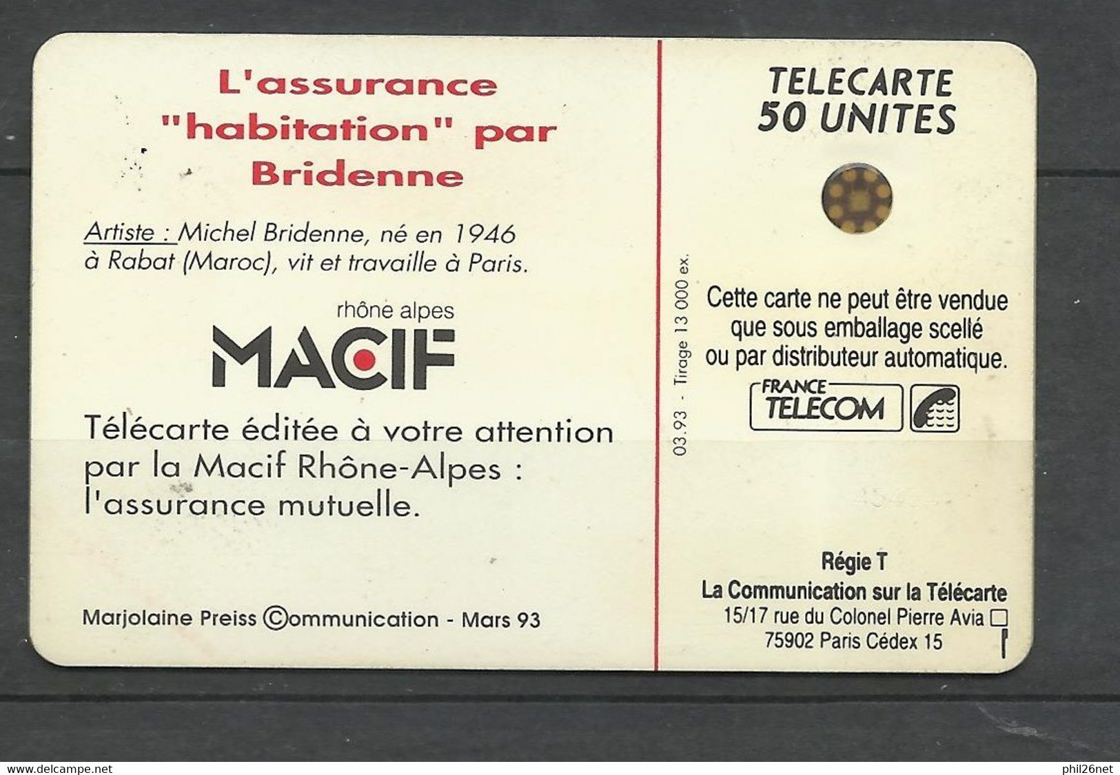 Télécarte Illustrée Humoristique En 608 MACIF Rhône Alpes 1993   50U  Par Bridenne Assurance Habitation   BTB - 1993