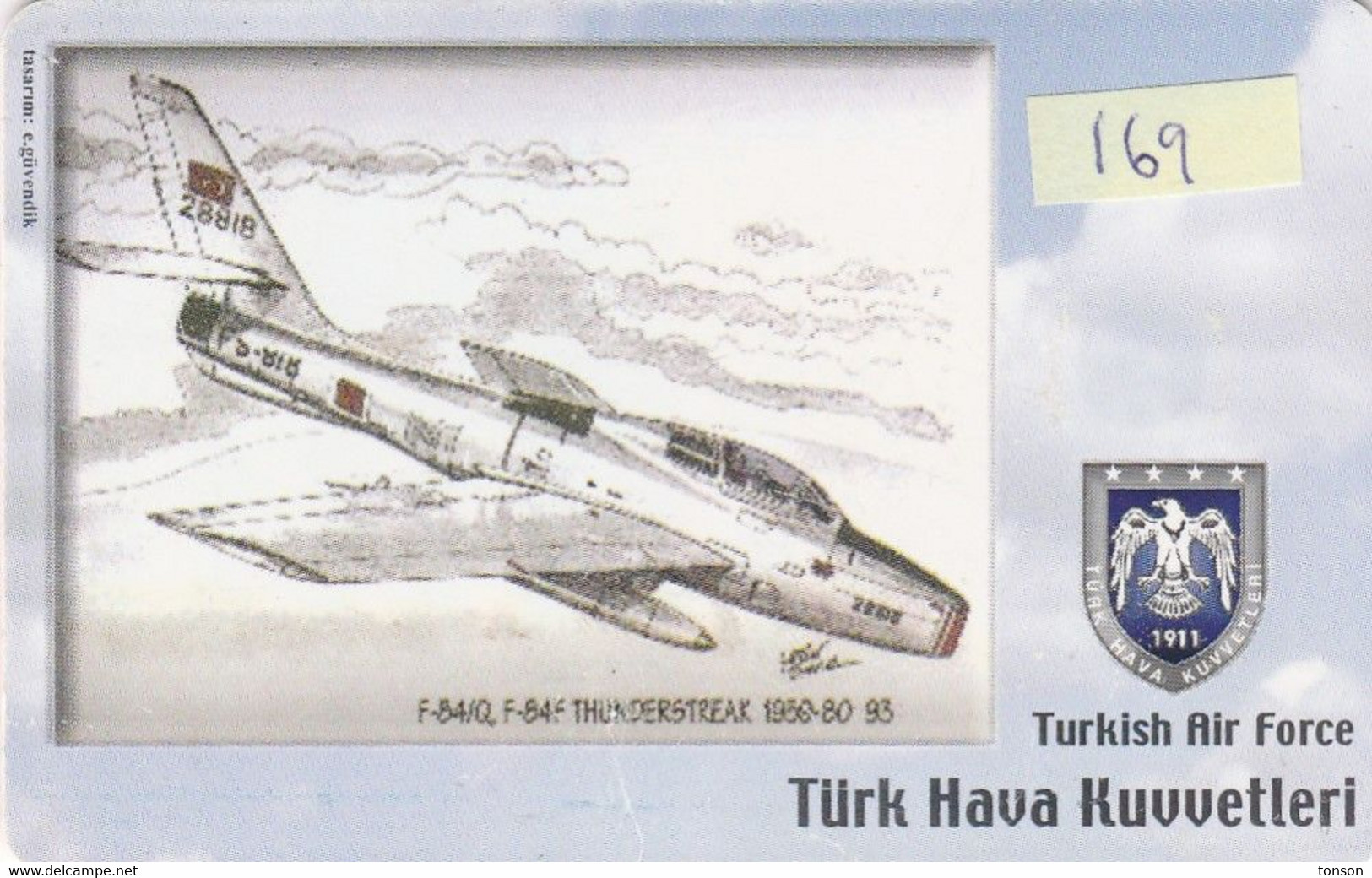 Turkey, TR-C-169, Turkish Air Force, F-84/Q, F-84F Thunderstreak 1959-80 (93), Airplane, 2 Scans. - Türkei