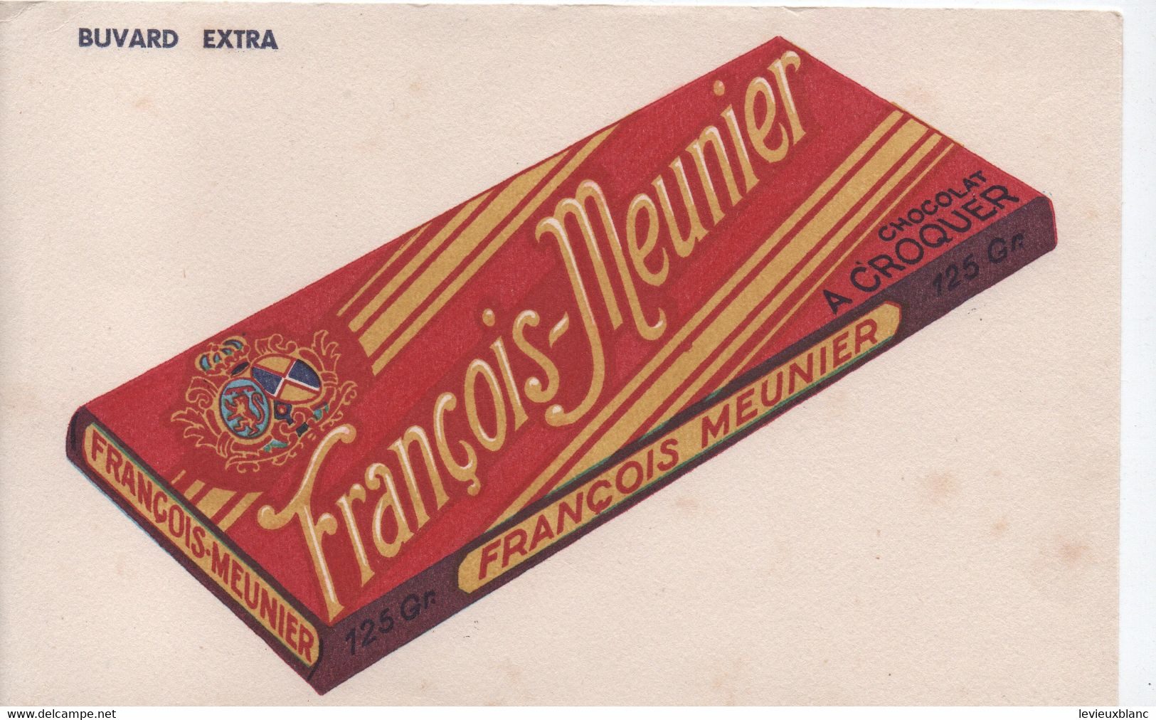 Buvard Ancien/CHOCOLAT FRANCOIS-MEUNIER /Chocolat à Croquer/Vers 1955-1965   BUV555 - Chocolade En Cacao