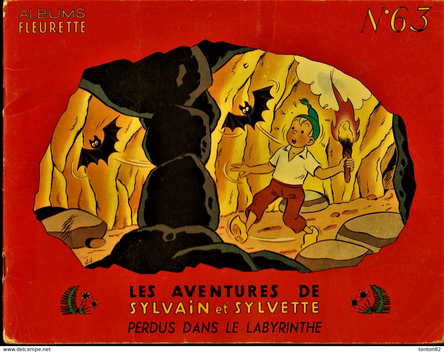 Sylvain Et Sylvette - N° 63 -  " Perdus Dans Le Labyrinthe  " - Éditions Fleurus - ( 1963 ) . - Sylvain Et Sylvette