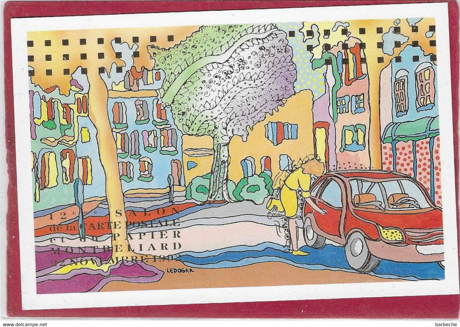 25,- MONTBELIARD ,- 12e Salon De La Carte Postale 1992( LeDogar) - Bourses & Salons De Collections