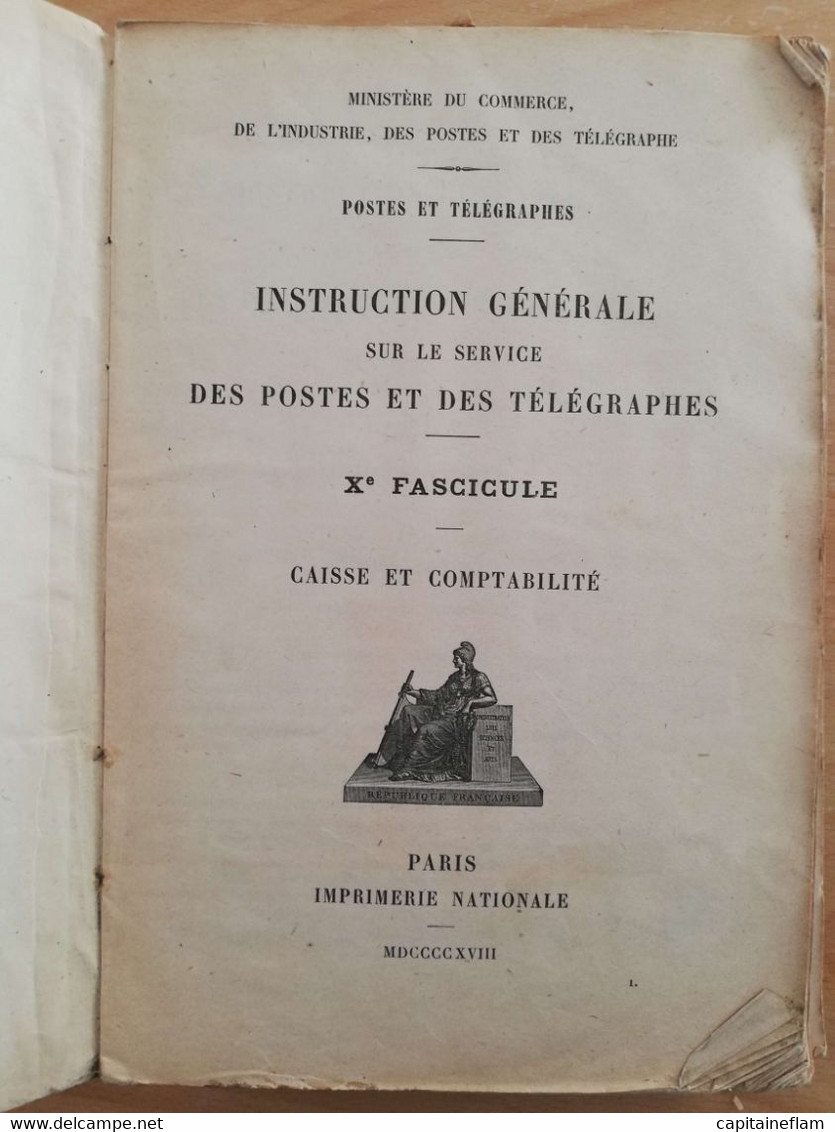 L24 -1918 Instruction Générale Sur Le Service Des Postes Et Des Télégraphes   Xe Fasc (caisse Et Comptabilité) 500 -34 - Postal Administrations