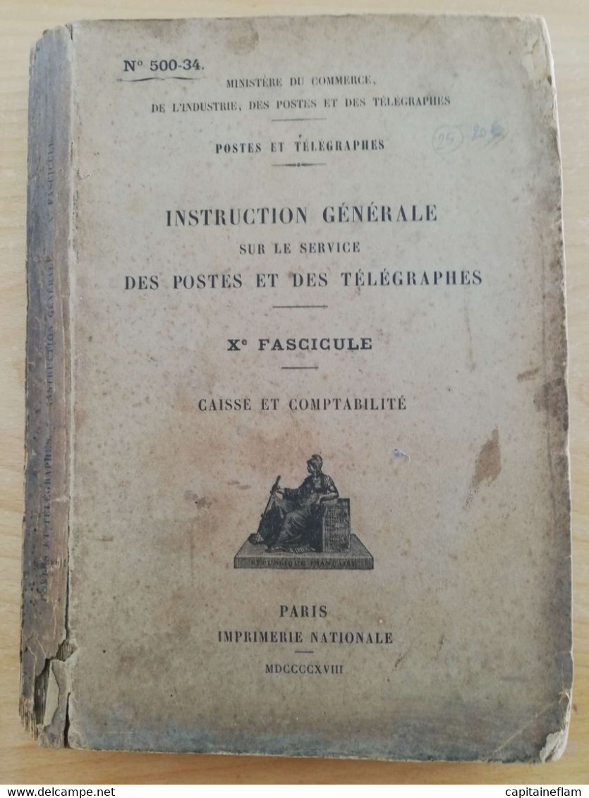 L25 -1918 Instruction Générale Sur Le Service Des Postes Et Des Télégraphes   Xe Fasc (caisse Et Comptabilité) 500 -34 - Postverwaltungen