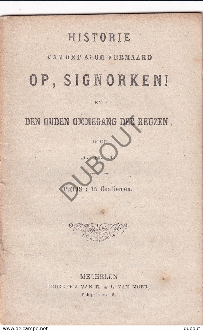 Historie Op, Signorken,  Ommegang Der Reuzen, Mechelen ±1900 (W173) - Vecchi