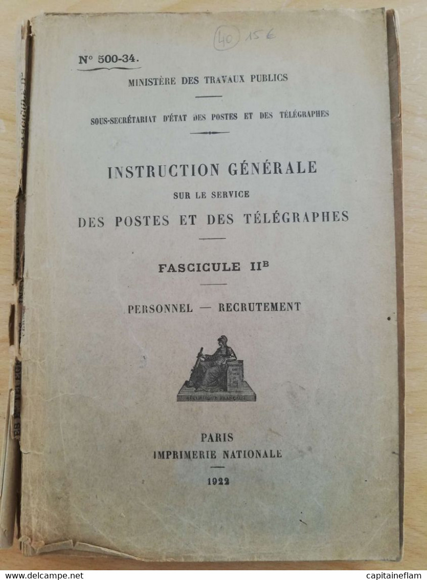 L40 -1922 Instruction Générale Des Postes Et Des Télégraphes   Fascicule IIB (personnel-recrutement) - Postadministraties