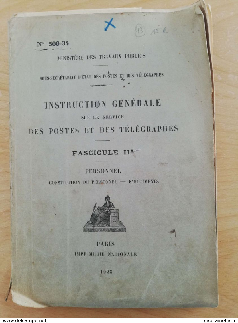 L43 - 1923 Instruction Générale Des Postes Et Des Télégraphes   Fascicule IIA (personnel-constitution Du Personnel) - Postal Administrations