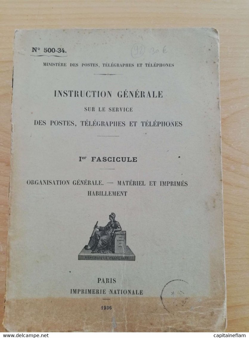 L92 - 1936 Instruction Générale Des Postes Et Des Télégraphes  1er Fascicule (organisation Générale-matériel Imprimés - Administrations Postales