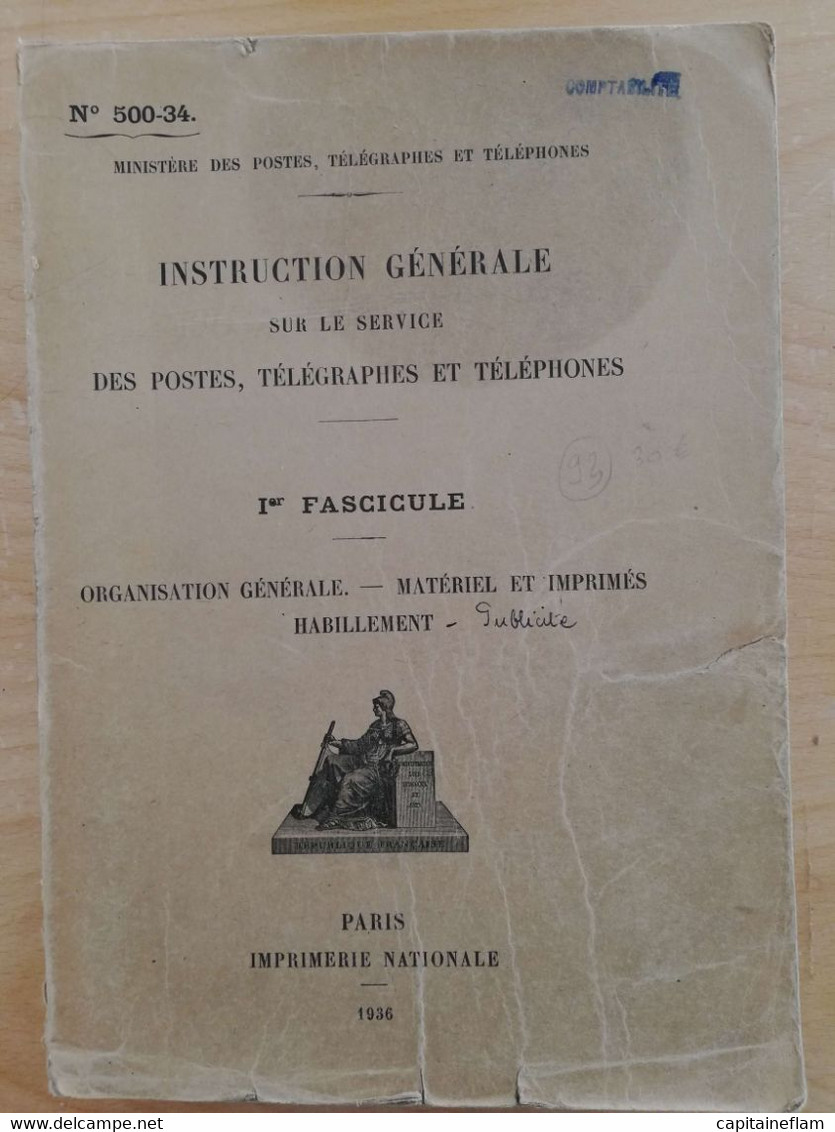 L93 - 1936 Instruction Générale Des Postes Et Des Télégraphes  1er Fascicule (organisation Générale-matériel Imprimés - Postal Administrations